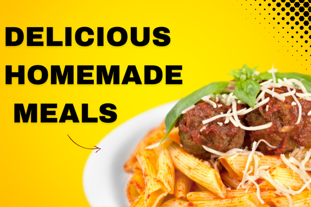 7 Easy and Delicious Homemade Meals for the Whole Family - Imyobe