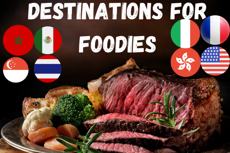 Food Destinations for Foodies