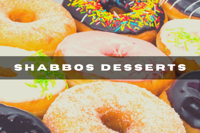 shabbos desserts