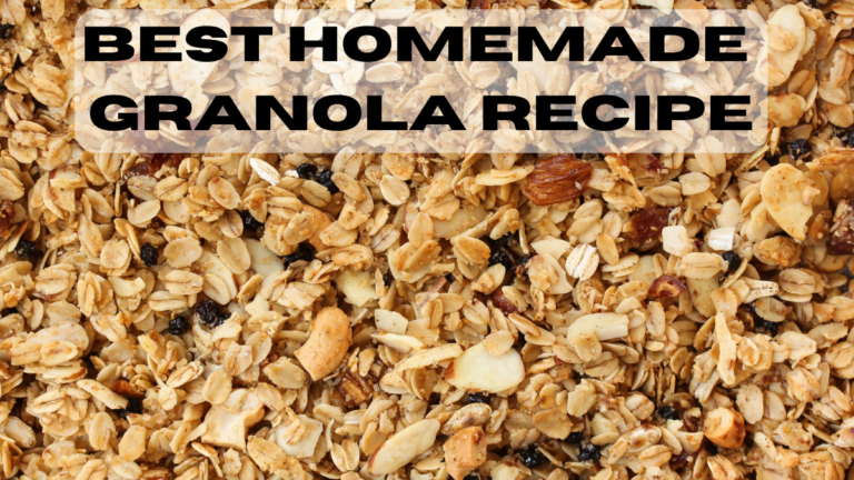 best homemade granola recipe